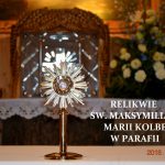 Relikwie Św. M.M. Kolbe w Parafii
