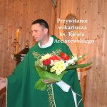 Przywitanie wikariusza ks. Rafała Arciszewskiego