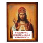 Uroczystość Chrystusa Króla Wszechświata