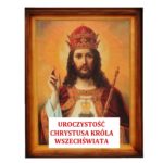 Uroczystość Chrystusa Króla Wszechświata