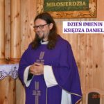 Dzień Imienin ks.Daniela