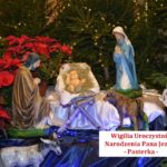 Wigilia Uroczystości Narodzenia Pana Jezusa-Pasterka