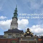 35 Białostocka Piesza Pielgrzymka na Jasną Górę – Jasna Góra