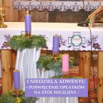 I Niedziela Adwentu-Poświęcenie opłatków na stół wigilijny