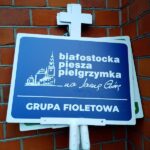 37 Białostocka Piesza Pielgrzymka na Jasną Górę