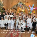 Koncert kolęd w wykonaniu chóru parafialnego i scholi dziecięco-młodzieżowej